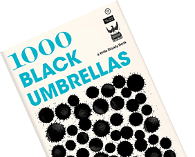1000 Black Umbrellas Book Cover